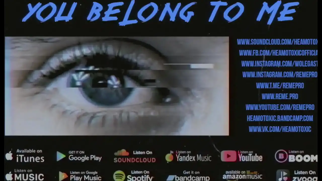 HEAMOTOXIC - You Belong To Me [EYE EDITION]