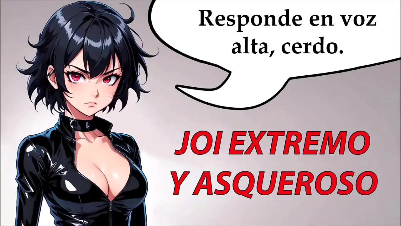 JOI hentai extremo e nojento em espanhol.